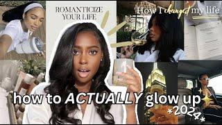 HOW TO * ACTUALLY* GLOW UP & REINVENT YOURSELF in 2024 a step by step guide to CHANGING YOUR LIFE