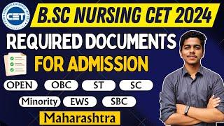 MH BSc Nursing CET 2024  Documents Required for Admission  Maharashtra  #bscnursing