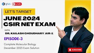 3 - Detailed Solutions of CSIR Exam Questions Dec 2023 Life Science I Molecular Biology I IFAS