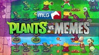 Plants vs. Memes MLG