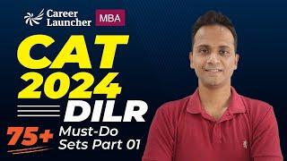 CAT 2024 DILR  75 Must-do Sets of DI   LRDI CAT Preparation - 01