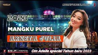 MANGKU PUREL - ARNETA JULIA LIVE LAPANGAN TEMBIRING DEMAK SPECIAL TAHUN BARU 2023