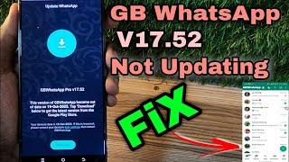 GBWhatsApp Update V17.52 Problem FiXed Without Losing MessagesGBWhatsAppUpdate Problem Solve v17.52