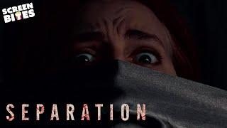 Separation  Official Trailer  Screen Bites
