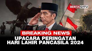  LIVE  Presiden Jokowi Pimpin Upacara Peringatan Hari Lahir Pancasila  Beritasatu