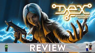 Dex Enhanced Edition Review