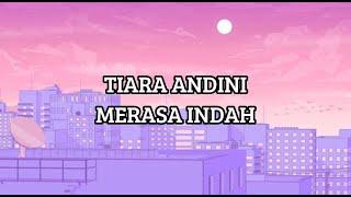 Tiara Andini - Merasa Indah LIRIK