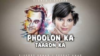 Phoolon Ka Taaron Ka - Kishore Kumar  Zeenat Aman  R.D Burman  Lofi Editz  Slowed + Reverb