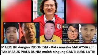 MALAYSIA Makin IRI dgn INDONESIA - mereka SUDAH TIDAK LOLOS PIALA DUNIA malah SIBUK GANTI JURU LATIH