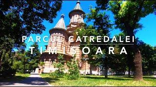 Parcul Catedralei Timisoara - Centrul Timisoarei - Catedrala Mitropolitana - Timisoara Centre