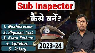 Sub Inspector kaise bane ? 2024  How to become a Sub Inspector ?  Guru Chakachak