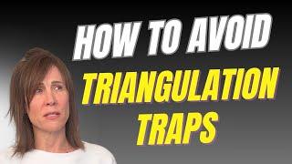 3 Ways to Avoid The Narcissists Triangulation Trap by Lise Leblanc