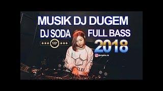 Dj Remix 2018 Dugem Nonstop - DJ SODA Attending Event Korea P2