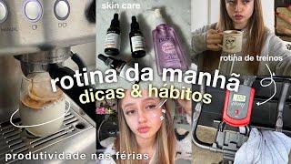 minha ideia de rotina da manhã produtiva hábitos e dicas