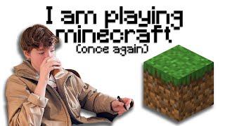 playing minecraft for one hour because it is raining outside