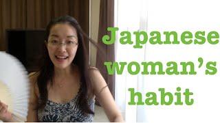 Japanese womans habit