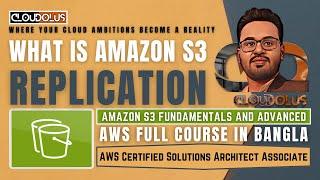 What Is Amazon S3 Replication  AWS Storage