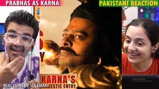 Pakistani Couple Reacts To Prabhas As The Powerful Suryaputra Karna  Kalki 2898 AD