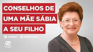 Conselhos de uma mãe sabia a seu filho  Pra. Suely Bezerra