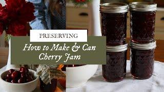 How to Make & Can Cherry Jam with @ballcanning