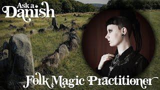 Ask a Danish Folk Magic Practitioner  All about Trolddom Land Spirits Graveyard Work and more