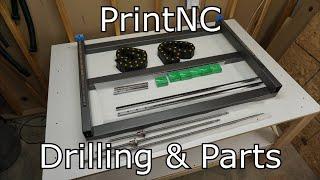 PrintNC Build Drilling and Parts