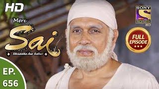 Mere Sai - Ep 656 - Full Episode - 30th March 2020