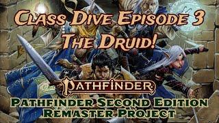 PATHFINDER 2E REMASTER  DRUID Class Deep Dive