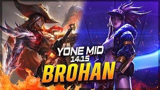 Brohan - Yone vs Akali MID Patch 14.15 - Grandmaster Yone Gameplay