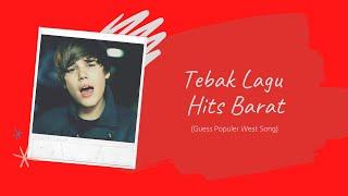 Tebak Lagu Hits Barat  Guess Populer West Song