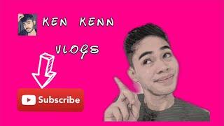 3rd intro welcome to Kenn Kenn Vlogs