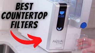 NEWEST and BEST countertop water filter systems for 2023