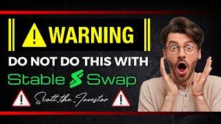 Do Not Get Caught Doing This With Stable Swap