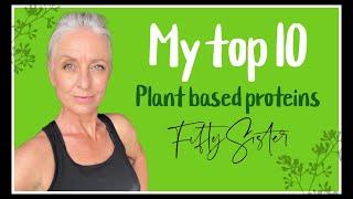 My personal top 10 plant based proteins #vegan #plantbased #vegetarian