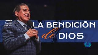 Pastor Gabriel Andrade │La bendición de Dios │ viernes 16 agosto 2024