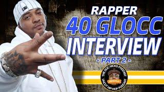 40 Glocc Interview Reflects On Being In Coma + More