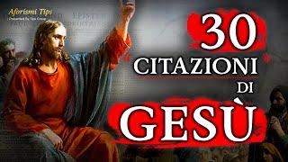 30 VELOCI Citazioni di GESÙ che ti CAMBIERANNO la Vita  Saggezza Cristiana