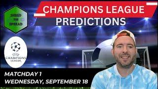 Champions League Predictions Picks & Parlays  Matchday 1 Sept 18