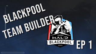 Halo Blackpool Team Builder EP 1