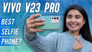 Vivo V23 Pro Review Light My Way