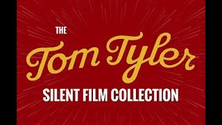 Tom Tyler Silent Film Collection - Kickstarter May 2024