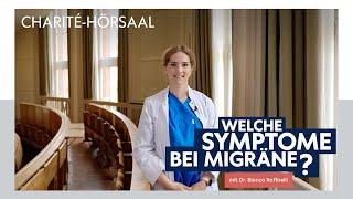 Migräne einfach erklärt - Mit Dr. Bianca Raffaelli im Charité-Hörsaal