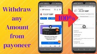 How to withdraw any amount from payoneer  withdraw less than $50 from payoneer