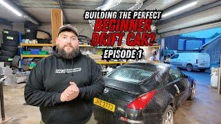 BUILDING THE PERFECT BEGINNER DRIFT CAR? EPISODE 1