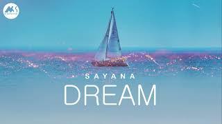 Sayana - Dream Original mix  M-Sol Records