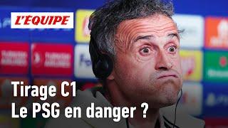 PSG  Un tirage au sort redoutable en Ligue des champions ?