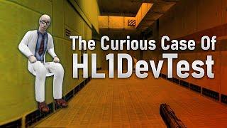 The Curious Case Of HL1DevTest