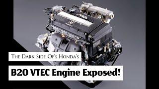 The Untold Story Behind Honda’s B20 VTEC Engine