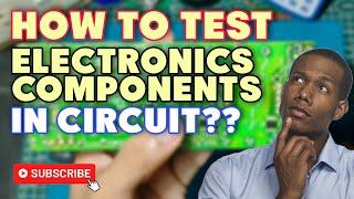 How to Test Electronics Components in Circuit using Digital Multimeter tagalog