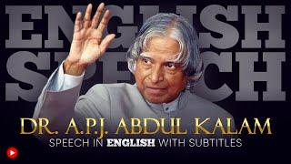 ENGLISH SPEECH  DR. A.P.J ABDUL KALAM Culture of Excellence English Subtitles